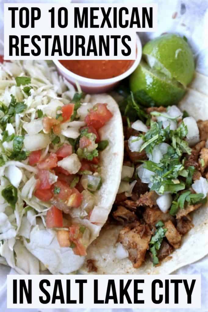 A full post on list of restaurants for the best Mexican food in Salt Lake City. Check out our top ten at femalefoodie.com!