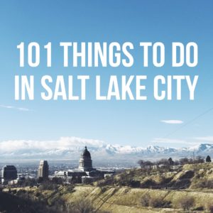 A comprehensive list of 101 things to do in Salt Lake City, Utah's capitol city.