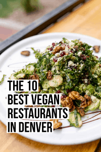 best vegan restaurants in Denver