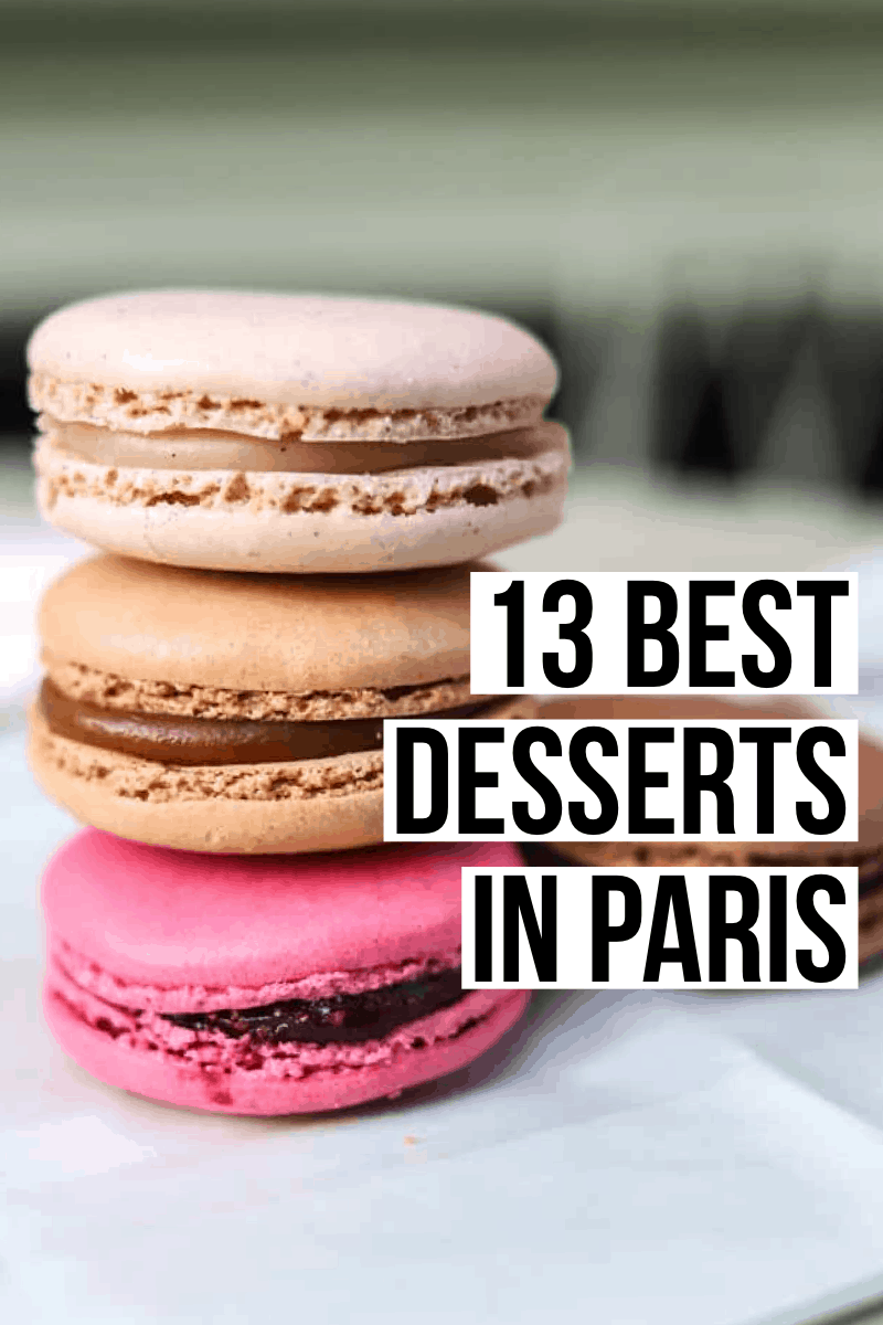 Headed to the City of Lights soon? Check out this guide to the best Paris desserts. From macarons to ice cream to pastries, we've got you covered!
