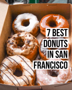 7 Best Donuts in San Francisco