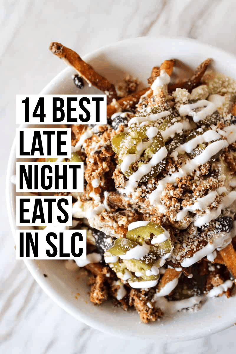 14 Best Late Night Restaurants in Salt Lake City