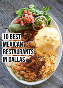 10 Best Mexican Restaurants in Dallas