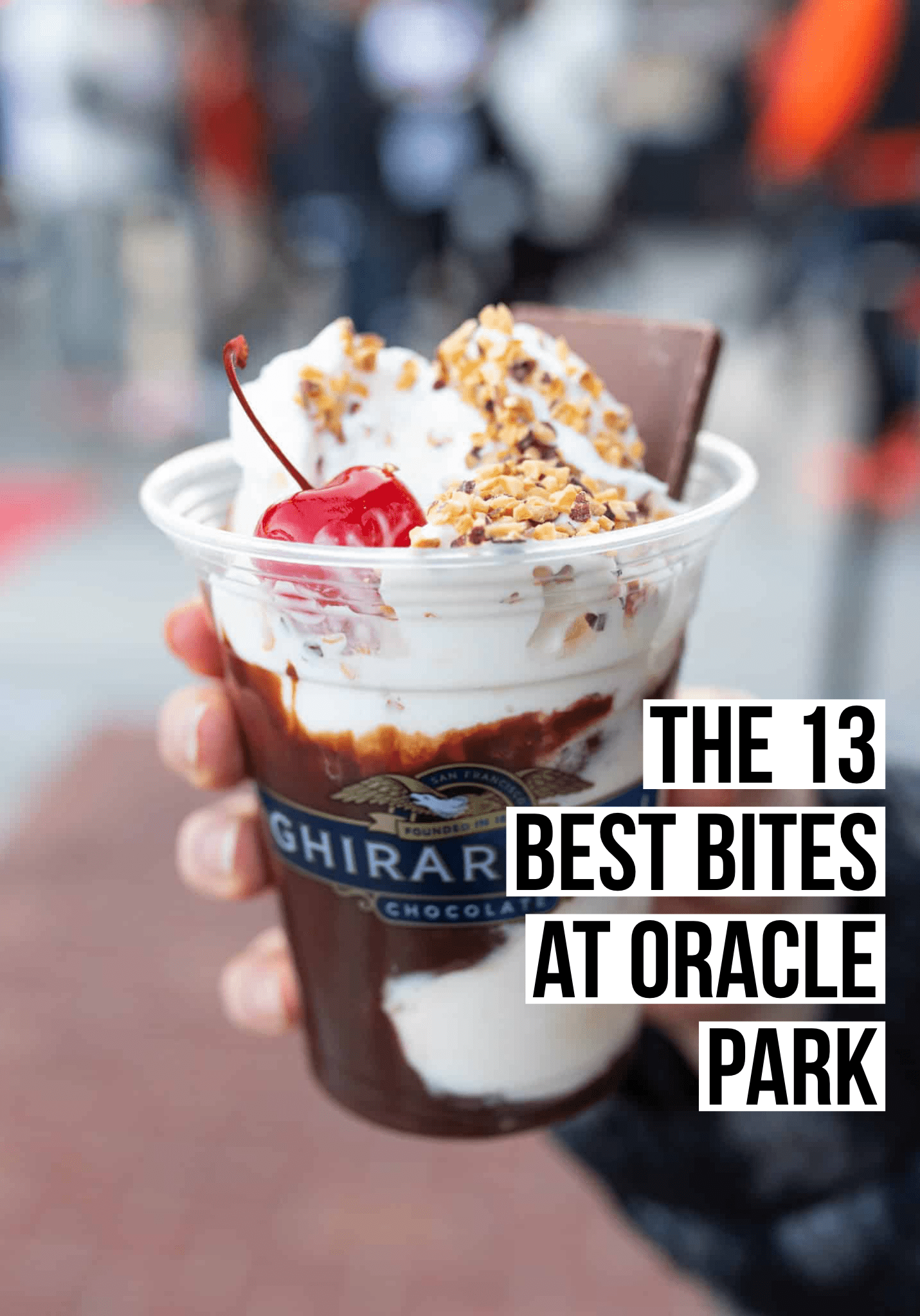 Best Food at Oracle Park: 13 Top Picks