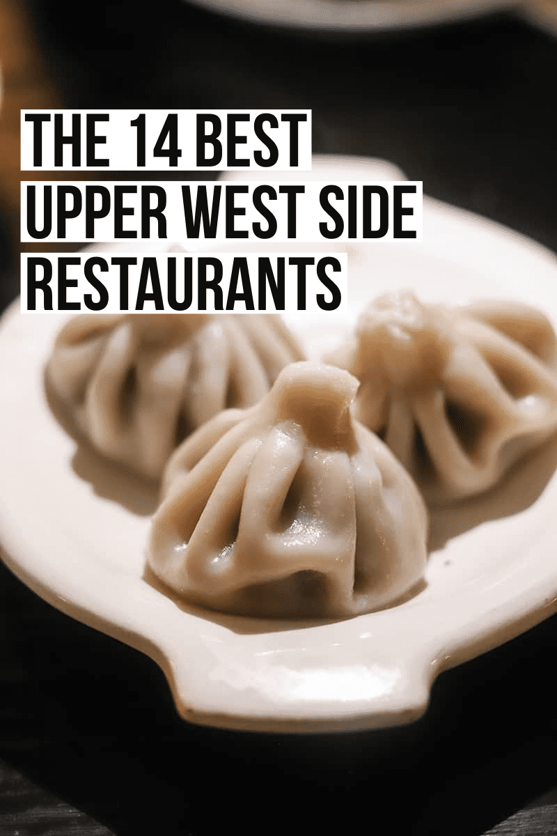 14 Best Upper West Side Restaurants