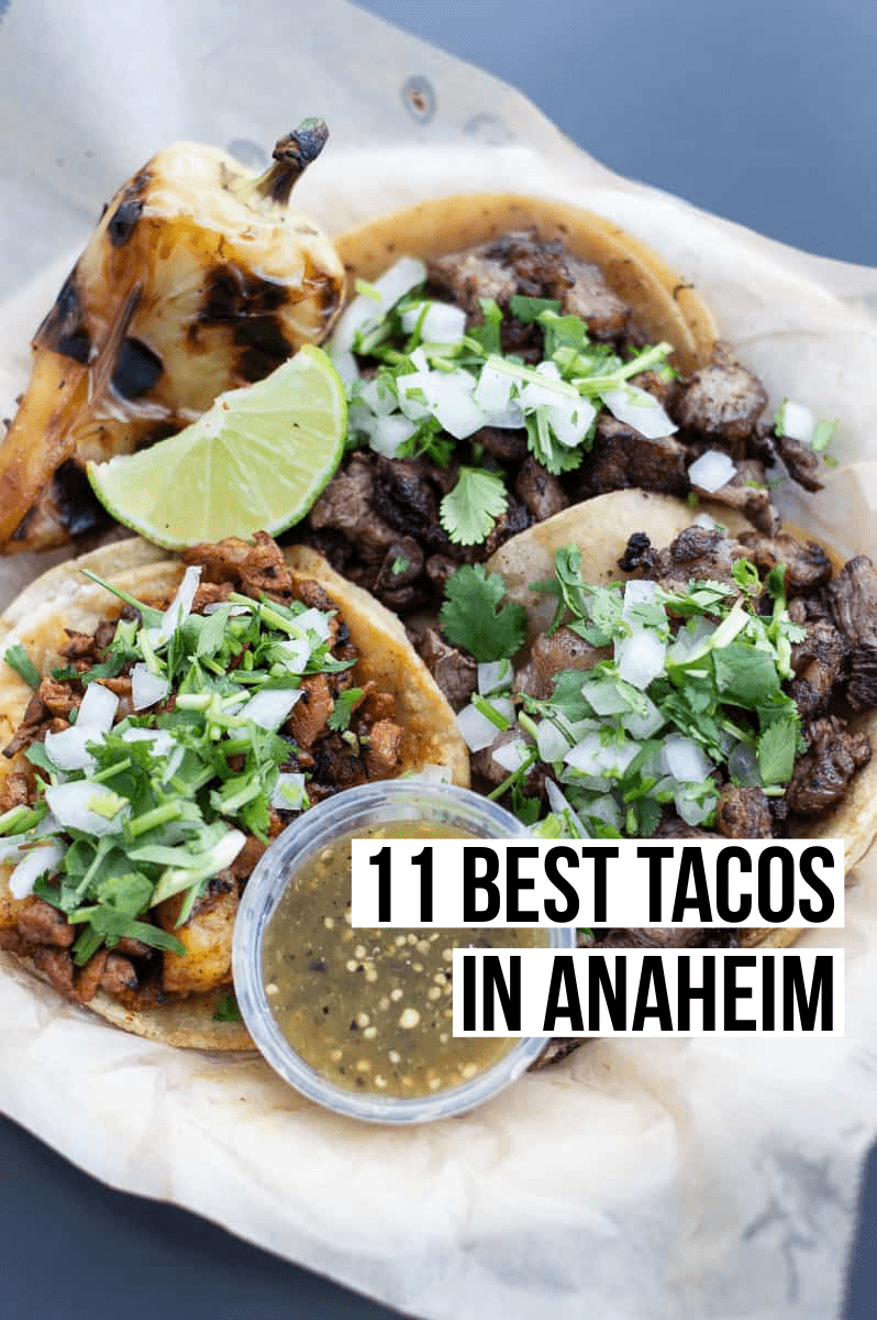 11 Best Tacos in Anaheim