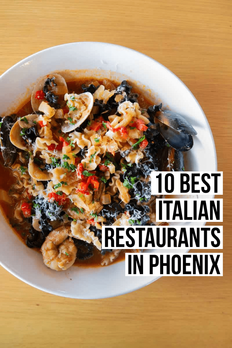 The 10 Best Italian Restaurants In Phoenix