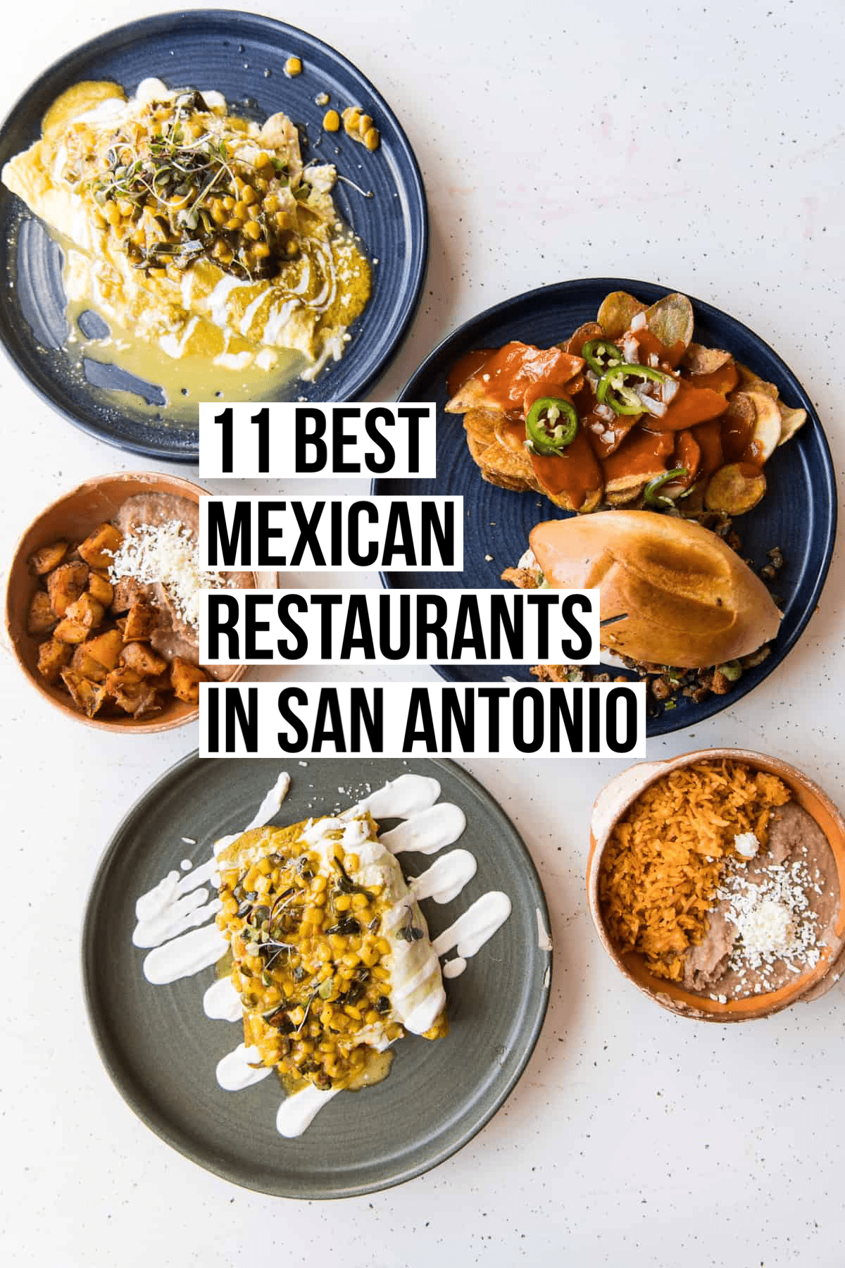 11 Best Mexican Restaurants in San Antonio