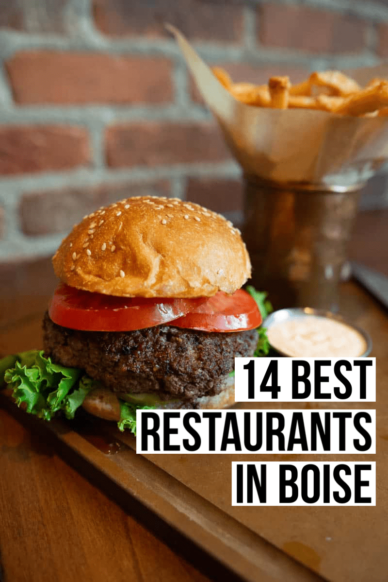 The 13 Best Restaurants in Boise